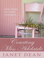Courting Miss Adelaide