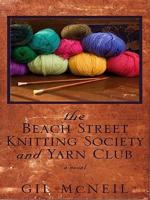 The Beach Street Knitting Society and Yarn Club