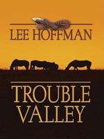 Trouble Valley