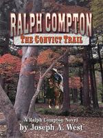 Ralph Compton, The Convict Trail