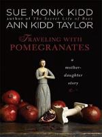 Traveling With Pomergranates