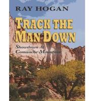 Track the Man Down