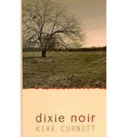 Dixie Noir