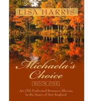Michaela's Choice