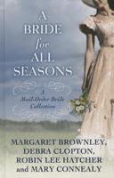 A Bride for All Seasons