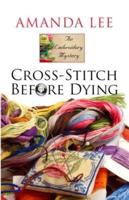 Cross-Stitch Before Dying