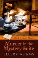 Murder in the Mystery Suite
