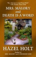 Mrs. Malory and Death Is a Word