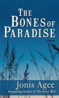 The Bones of Paradise