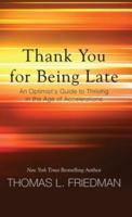 Thank You for Being Late