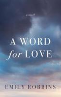 A Word for Love