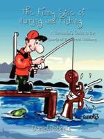 The Funny Side of Hunting and Fishing:  A Cartoonist's Guide to the Sports of the Great Outdoors