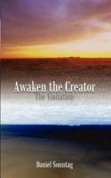Awaken the Creator:  The Visitation
