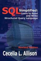 SQL Simplified:  Learn to Read and Write Structured Query Language