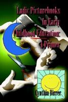 Ludic Picturebooks In Early Childhood Education
