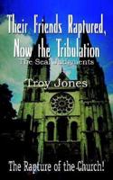 Their Friends Raptured, Now the Tribulation: The Seal Judgments