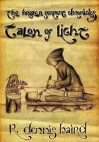 The Brazen Serpent Chronicles:  Talon of Light