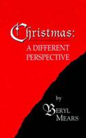 Christmas: A Different Perspective