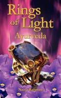 Rings of Light:  Ayurveda