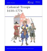Colonial Troops, 1610-1774