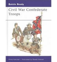 Civil War Confederate Troops