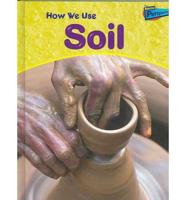How We Use Soil