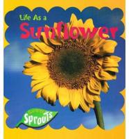 Life as a Sunflower