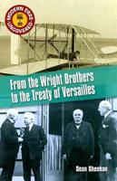 From the Wright Brothers to the Treaty of Versailles