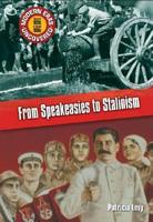From Speakeasies to Stalinism