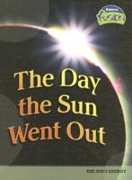 The Day the Sun Went Out