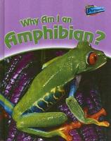 Why Am I an Amphibian?