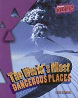 The World's Most Dangerous Places