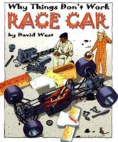 Why Things Don't Work. Race Car