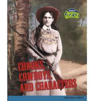 Crooks, Cowboys, and Characters