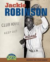 Jackie Robinson: Breaking the Color Barrier