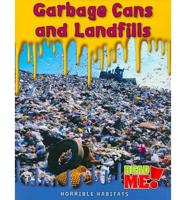 Garbage Cans and Landfills