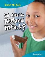 What Is an Asthma Attack?