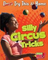 Silly Circus Tricks