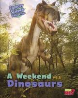 A Weekend With Dinosaurs