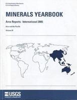 Minerals Yearbook Area Reports: International 2005