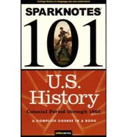 SparkNotes 101 U.S. History