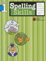 Spelling Skills: Grade 1 (Flash Kids Harcourt Family Learning)