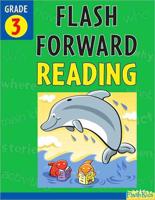 Flash Forward Reading, Grade 3