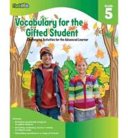 Vocabulary for the Gifted Student, Grade 5