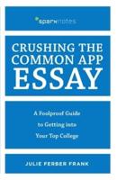 Crushing the Common App Essay