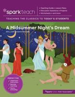 SparkTeach: A Midsummer Night's Dream