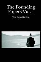 The Founding Papers Vol. 1