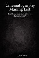 Cinematography Mailing List - Lighting - January 2001 to January 2005