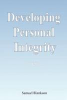 Developing Personal Integrity: 2nd Edition