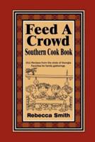 Feed a Crowd Southern Cook Book